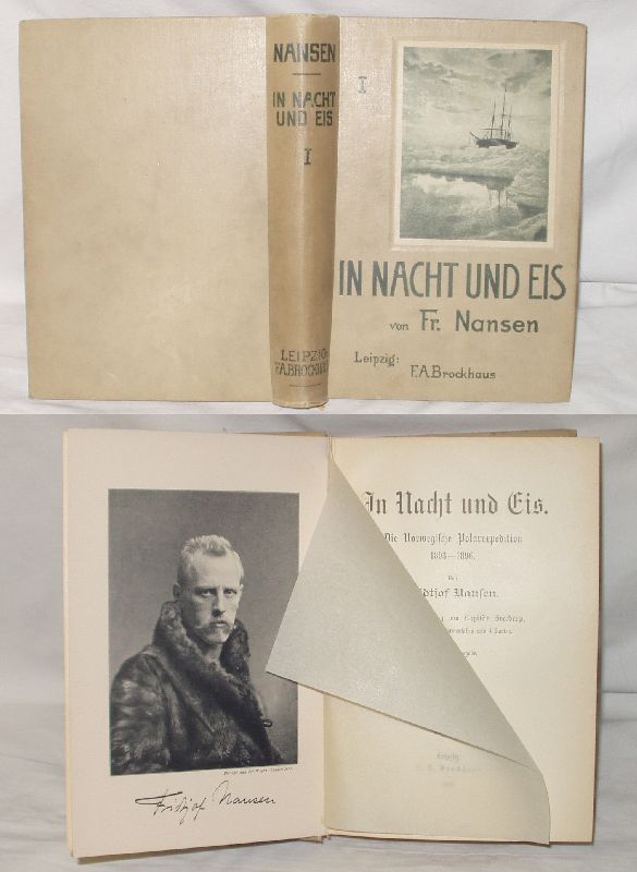 In Nacht und Eis. Die norwegische Polarexpedition 1893 - 1896 - erster Band - Fridtjof Nanßen