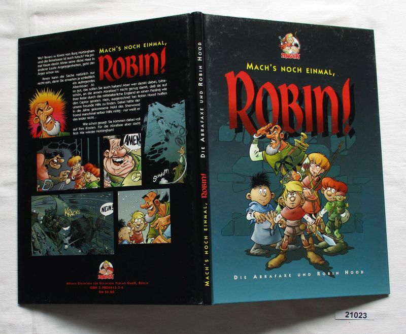 Mach's noch einmal, Robin! (Die Abrafaxe und Robin Hood, Band 1) - Sonderauflage signierte Grafik nur 200 Exemplare - Mosaik Autorenkollektiv